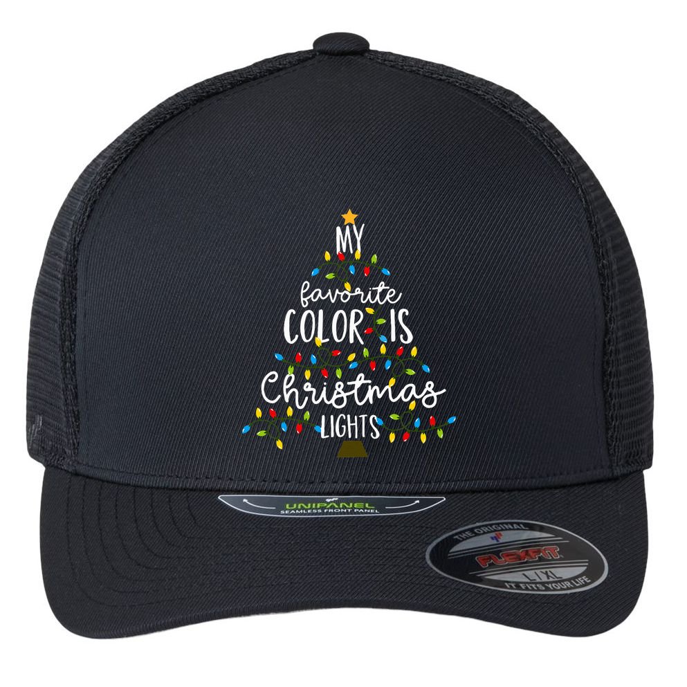My Favorite Color Is Christmas Lights Flexfit Unipanel Trucker Cap