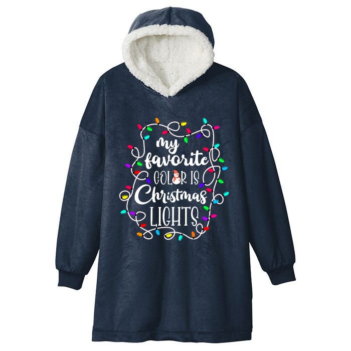 My Favorite Color Is Xmas Christmas Lights Hooded Wearable Blanket