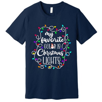 My Favorite Color Is Xmas Christmas Lights Premium T-Shirt