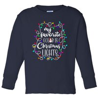 My Favorite Color Is Xmas Christmas Lights Toddler Long Sleeve Shirt