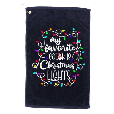 My Favorite Color Is Xmas Christmas Lights Platinum Collection Golf Towel