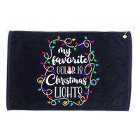 My Favorite Color Is Xmas Christmas Lights Grommeted Golf Towel