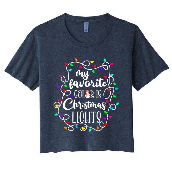 My Favorite Color Is Xmas Christmas Lights Women's Crop Top Tee