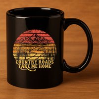 Music Fans Country Roads Take Me Home 11oz C Handle Ceramic Mug