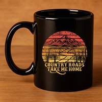 Music Fans Country Roads Take Me Home 11oz C Handle Ceramic Mug
