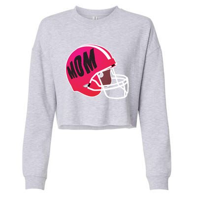 Mom Football Coach Mom's American Football Helmet Cool Gift Cropped Pullover Crew