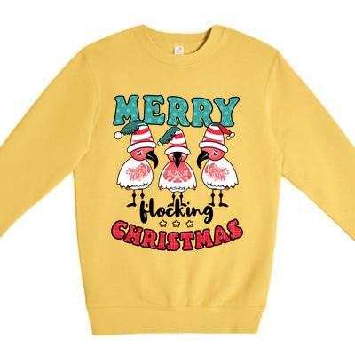 Merry Flocking Christmas Design Christmas Flamingo Great Gift Premium Crewneck Sweatshirt