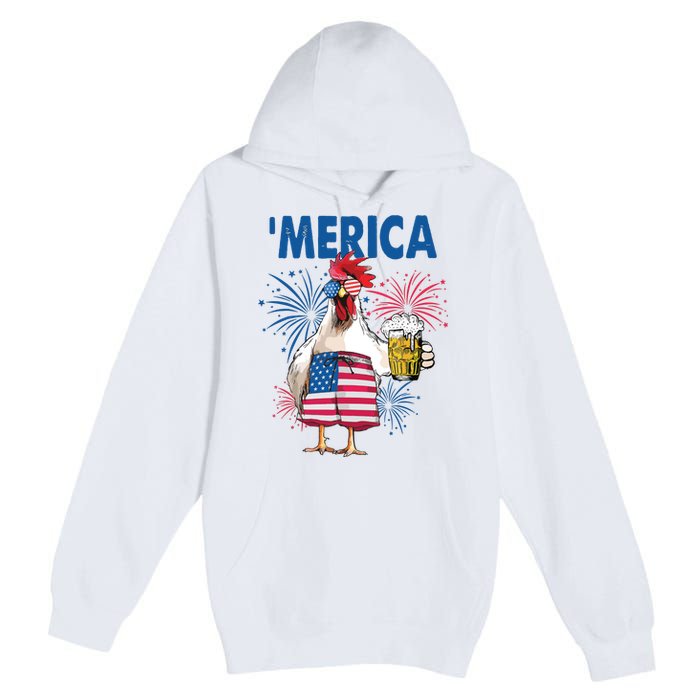 Merica Funny Chicken With Beer USA Flag 4th Of July Premium Pullover Hoodie