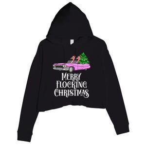 Merry Flocking Christmas Pink Flamingos Pink Car And Xmas Tree Cute Gift Crop Fleece Hoodie