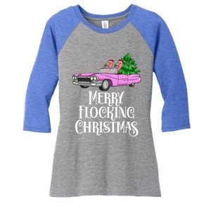 Merry Flocking Christmas Pink Flamingos Pink Car And Xmas Tree Cute Gift Women's Tri-Blend 3/4-Sleeve Raglan Shirt