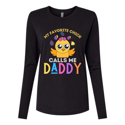 My Favorite Chick Calls Me Daddy Funny Easter Chicks Meaningful Gift Womens Cotton Relaxed Long Sleeve T-Shirt