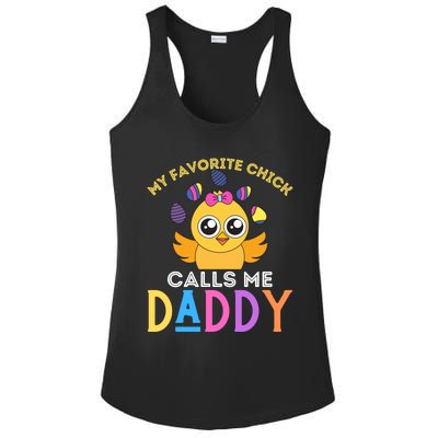 My Favorite Chick Calls Me Daddy Funny Easter Chicks Meaningful Gift Ladies PosiCharge Competitor Racerback Tank