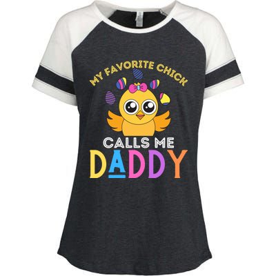 My Favorite Chick Calls Me Daddy Funny Easter Chicks Meaningful Gift Enza Ladies Jersey Colorblock Tee