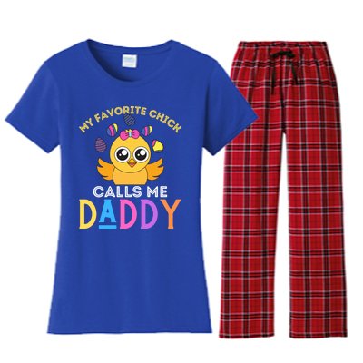 My Favorite Chick Calls Me Daddy Funny Easter Chicks Meaningful Gift Women's Flannel Pajama Set