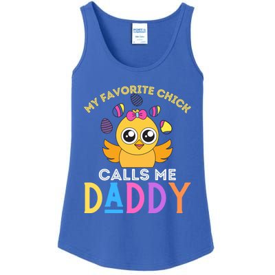 My Favorite Chick Calls Me Daddy Funny Easter Chicks Meaningful Gift Ladies Essential Tank