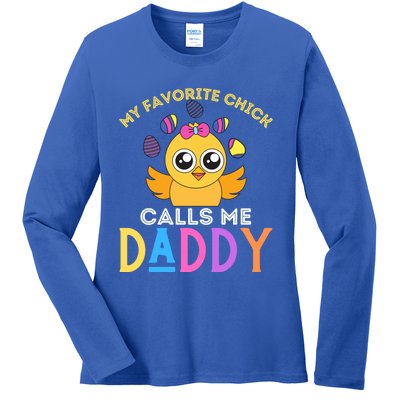 My Favorite Chick Calls Me Daddy Funny Easter Chicks Meaningful Gift Ladies Long Sleeve Shirt