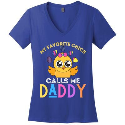 My Favorite Chick Calls Me Daddy Funny Easter Chicks Meaningful Gift Women's V-Neck T-Shirt