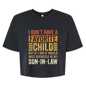 My Favorite Child Most Definitely My SonInLaw Funny Bella+Canvas Jersey Crop Tee