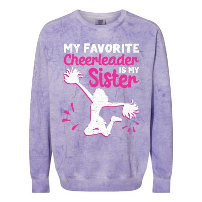 My Favorite Cheerleader Is My Sister Colorblast Crewneck Sweatshirt