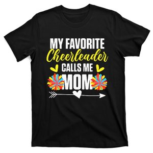 My Favorite Cheerleader Calls Me Mom Cheer Mom T-Shirt