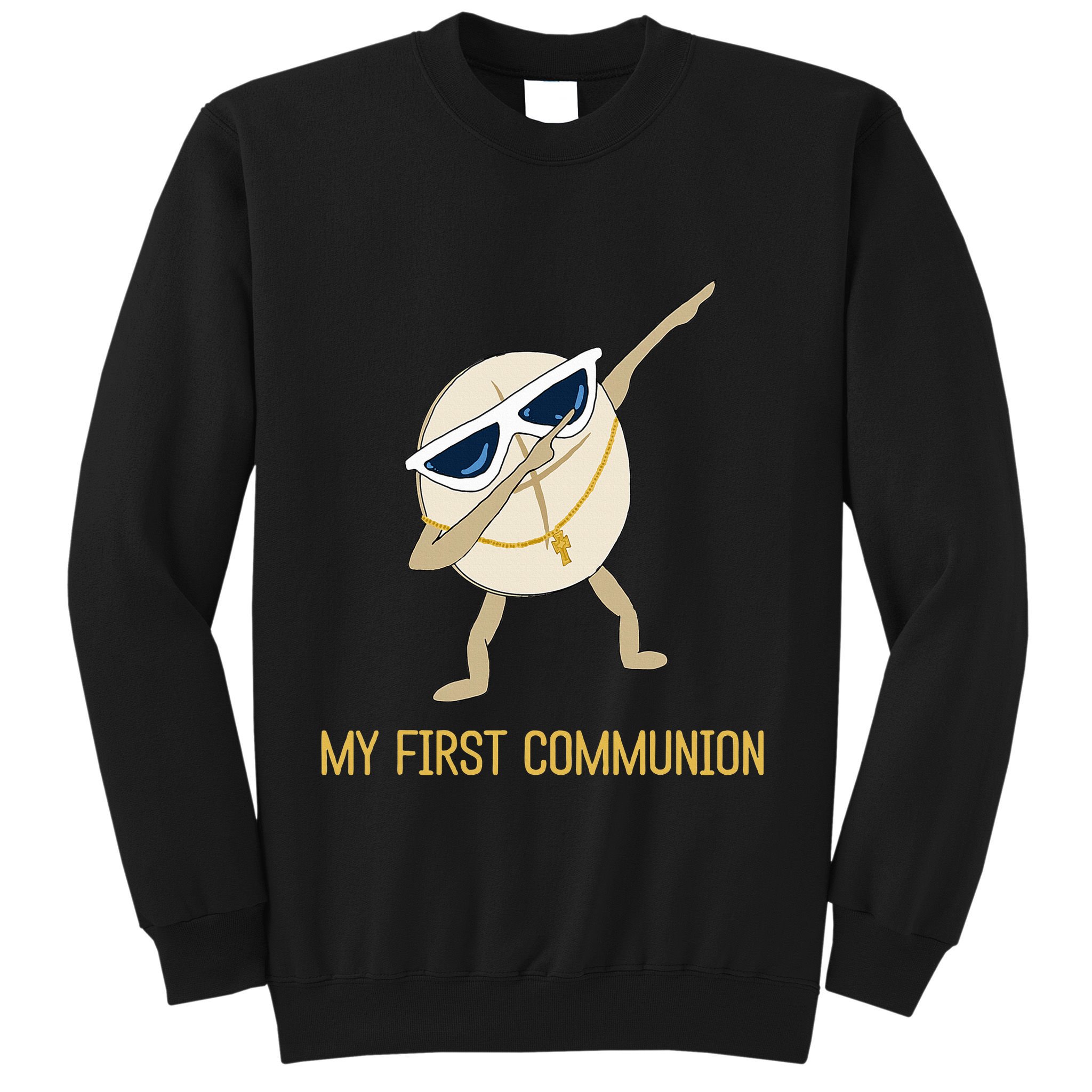 My First Communion Dabbing Wafer 1st Communion Sweatshirt