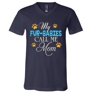 My FurBabies Call Me Mom Dog Cat Lover Mother Father Day V-Neck T-Shirt