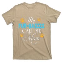 My FurBabies Call Me Mom Dog Cat Lover Mother Father Day T-Shirt