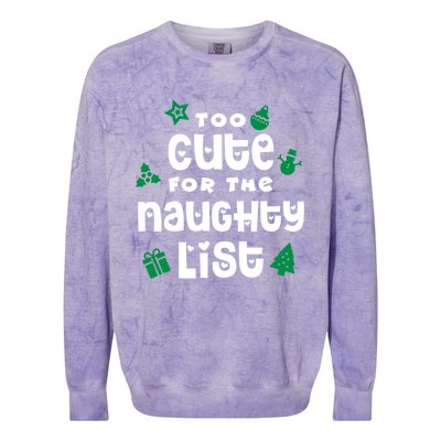 Matching Family Christmas Design Too Cute For Naughty List Cool Gift Colorblast Crewneck Sweatshirt