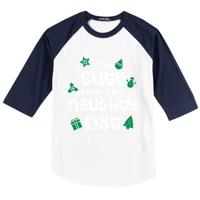 Matching Family Christmas Design Too Cute For Naughty List Cool Gift Baseball Sleeve Shirt