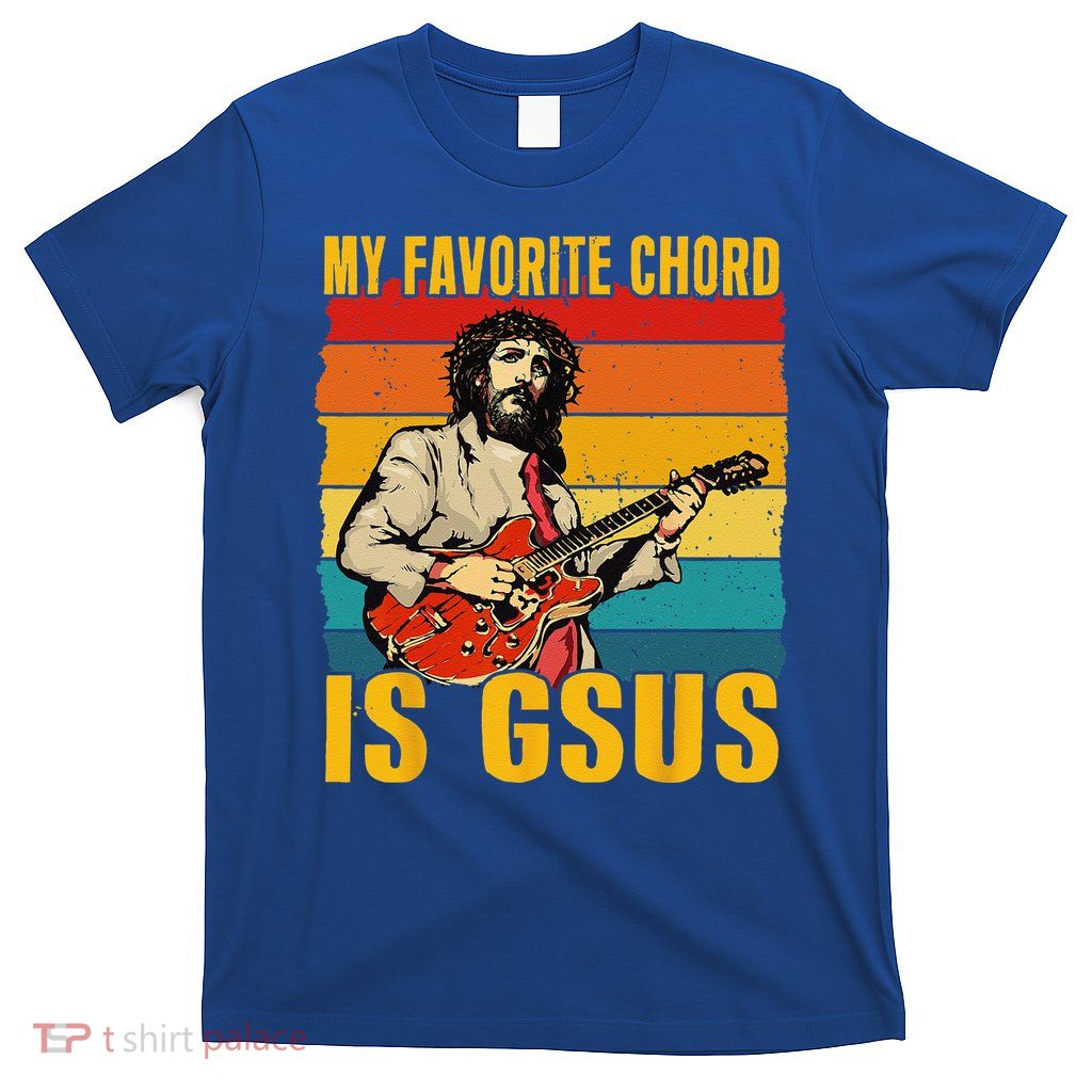 My Favorite Chord Is Gsus Jesus Playing Guitar Vintage T-Shirt