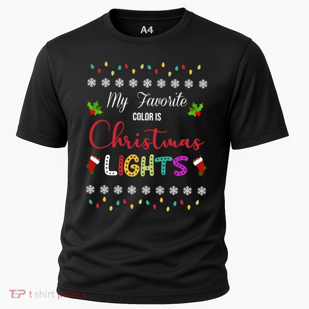 My Favorite Color Is Christmas Lights Performance Shirt
