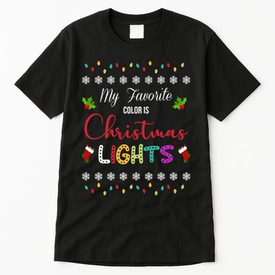 My Favorite Color Is Christmas Lights Tall T-Shirt