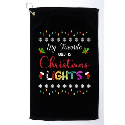 My Favorite Color Is Christmas Lights Platinum Collection Golf Towel