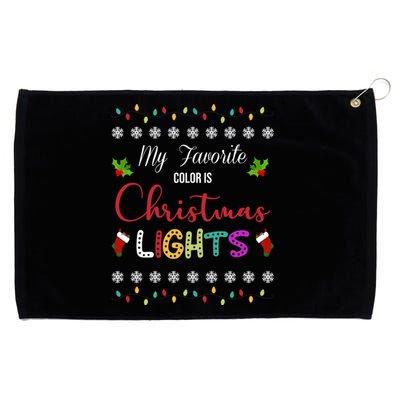 My Favorite Color Is Christmas Lights Grommeted Golf Towel