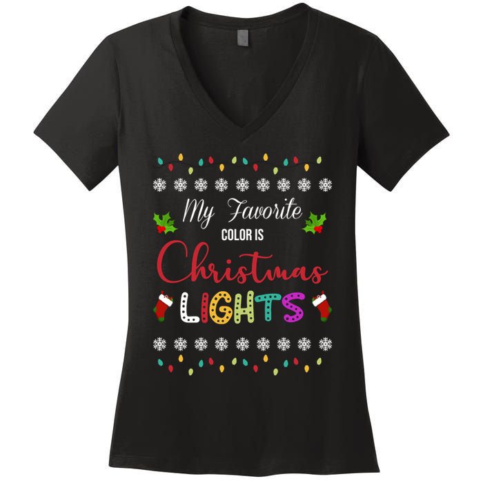 My Favorite Color Is Christmas Lights Women's V-Neck T-Shirt