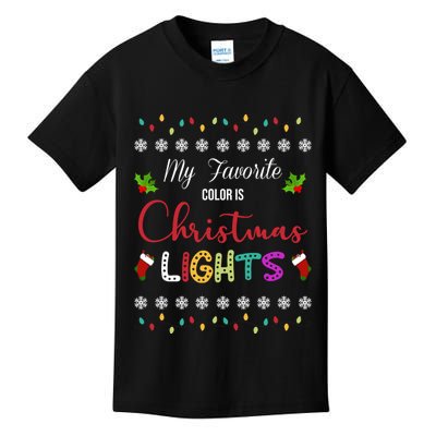 My Favorite Color Is Christmas Lights Kids T-Shirt