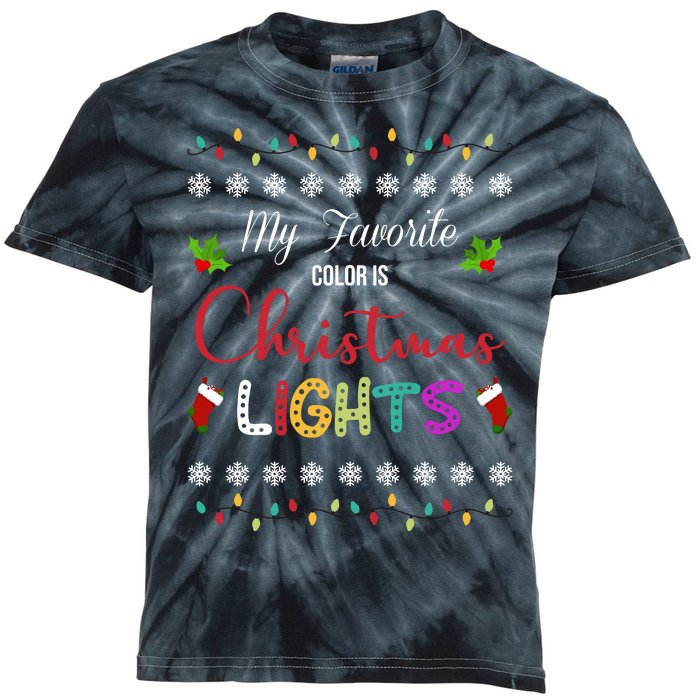 My Favorite Color Is Christmas Lights Kids Tie-Dye T-Shirt