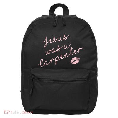 Music Festival Clothing Women Jesus Was A Carpenter 16 in Basic Backpack