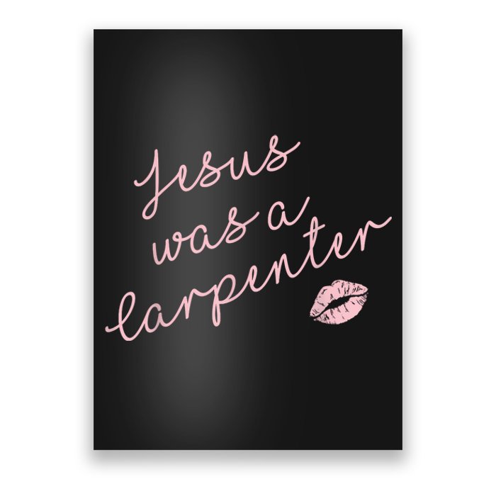 Music Festival Clothing Women Jesus Was A Carpenter Poster