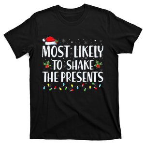 Matching Family Christmas Most Likely to Funny  T-Shirt