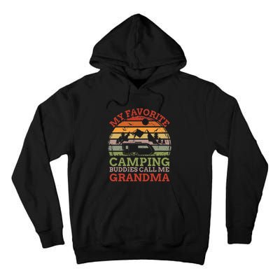 My Favorite Camping Buddies Call Me Grandma Fathers Day Tall Hoodie