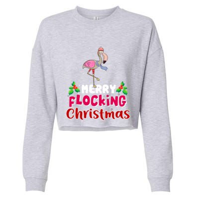 Merry Flocking Christmas Funny Gift Cute Flamingo Christmas Cool Gift Cropped Pullover Crew