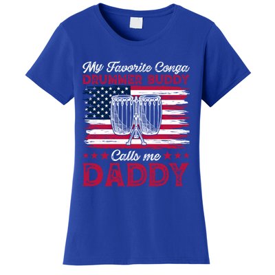 My Favorite Conga Drummer Buddy Calls Me Daddy Gift Women's T-Shirt