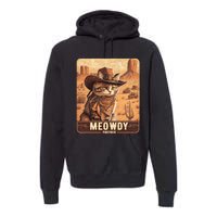 Meowdy! Funny Country Music Cat Cowboy Hat Poster Premium Hoodie