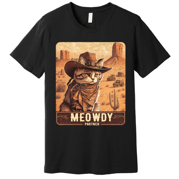 Meowdy! Funny Country Music Cat Cowboy Hat Poster Premium T-Shirt