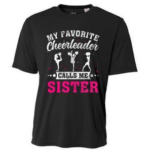 My Favorite Cheerleader Calls Me Sister Cheerleading Cooling Performance Crew T-Shirt