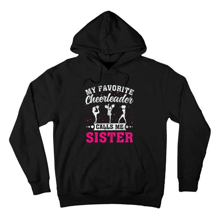 My Favorite Cheerleader Calls Me Sister Cheerleading Hoodie