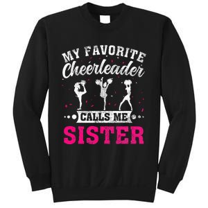 My Favorite Cheerleader Calls Me Sister Cheerleading Sweatshirt