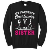 My Favorite Cheerleader Calls Me Sister Cheerleading Sweatshirt