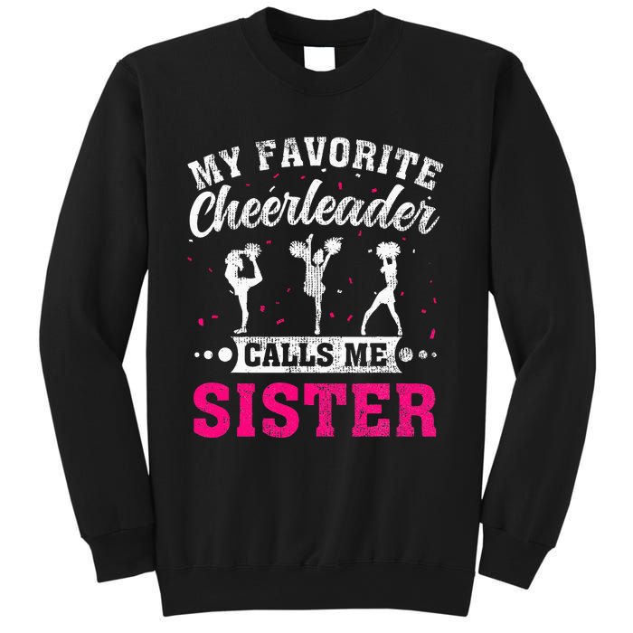 My Favorite Cheerleader Calls Me Sister Cheerleading Sweatshirt